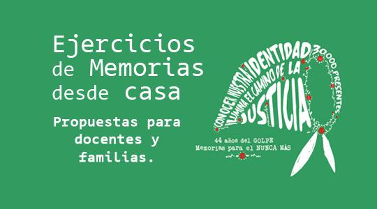 Ejercicios de Memorias desde casa. Propuestas para docentes y familias. |  Archivo Provincial de la Memoria